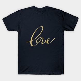 Love Golden Script T-Shirt